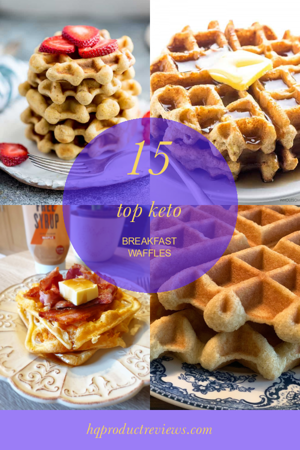 15 top Keto Breakfast Waffles Best Product Reviews